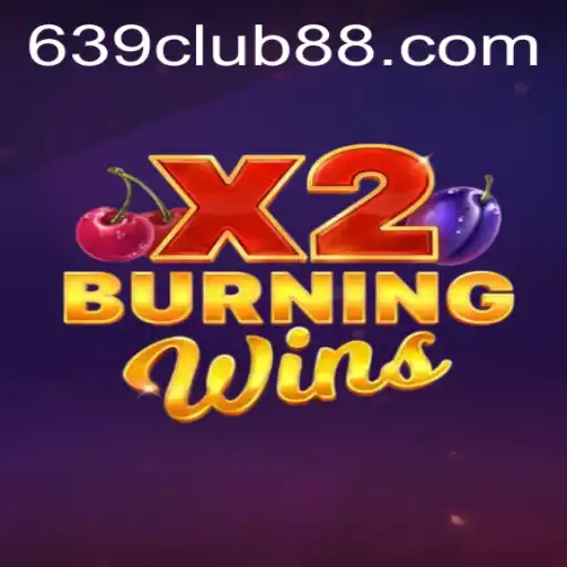 Discover the Excitement of BurningWinsX2 at 639 CLUB